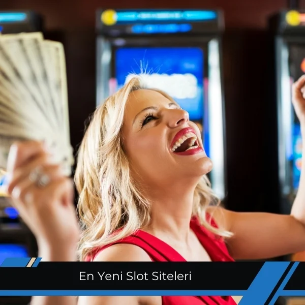 En Yeni Slot Siteleri